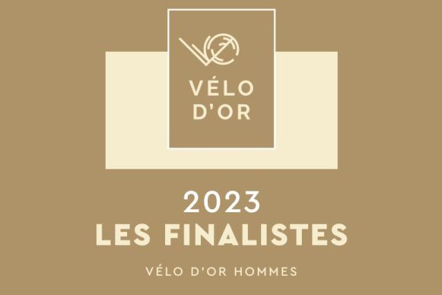 Vélo d'Or 2023 : les finalistes de la catégorie Hommes
